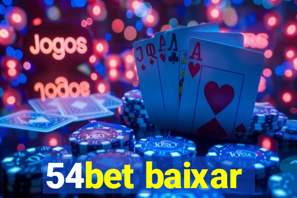 54bet baixar